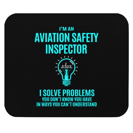 Aviation Safety Inspector Mouse Pads - I Solve Proble