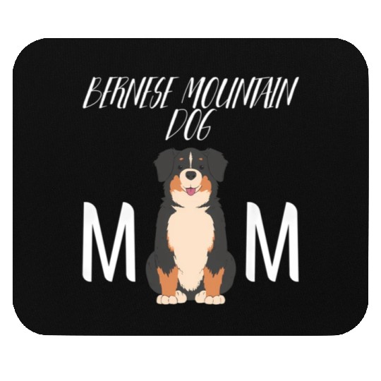 Bernese Mountain Dog Mum Mama Bernese Mountain Dog Mouse Pads