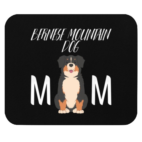 Bernese Mountain Dog Mum Mama Bernese Mountain Dog Mouse Pads
