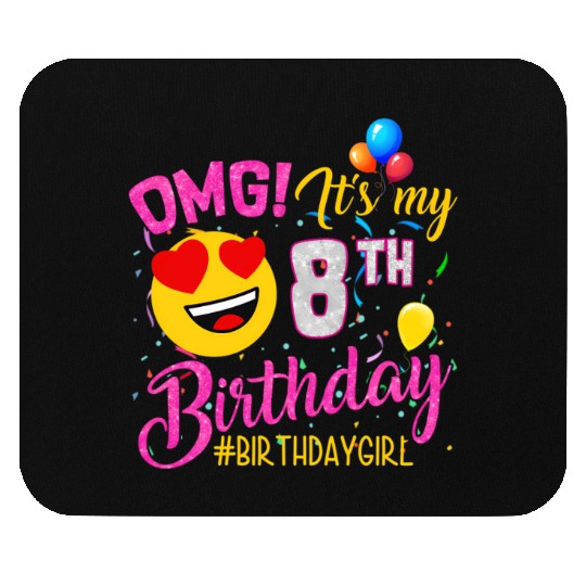 Omg It'S My 8Th 8 Mouse Pads