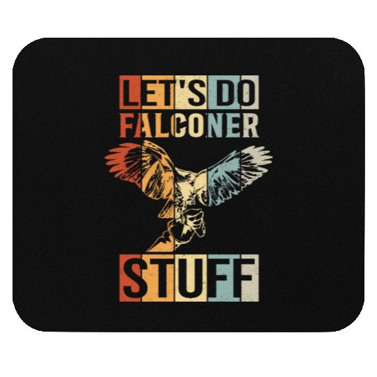 Falconer Stuff Falcon Lover Falconry Mouse Pads