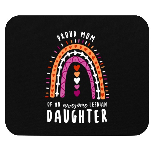 Proud Mom Lesbian Daughter Rainbow Mouse Pads