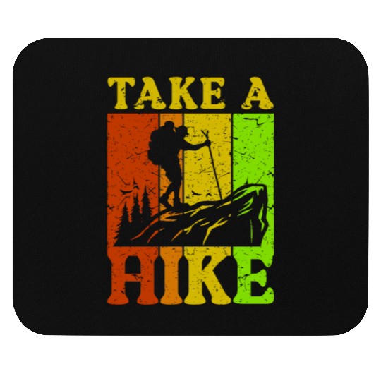Take a Hike Wanderlust Hiker Hiking Mountains Mouse Pads