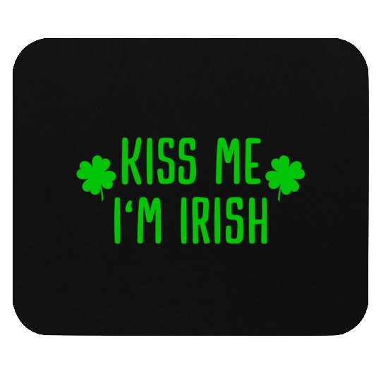 Kiss Me I'M Irish Clover Saint Irish Pats St Patri Mouse Pads