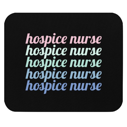 Hospice Nurse Mouse Pads