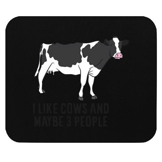 Cow Farmer I Like Cows And Maybe 3 People Cattle C Mouse Pads