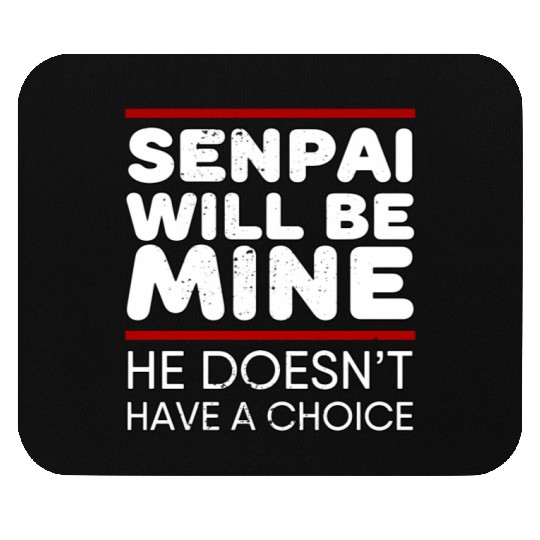 Senpai Will Be Mine Yandere Cosplay Mouse Pads