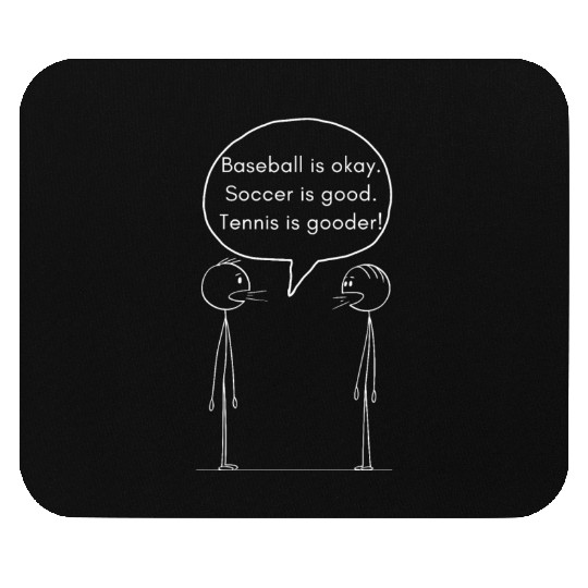Comedy Tennis Mouse Pads