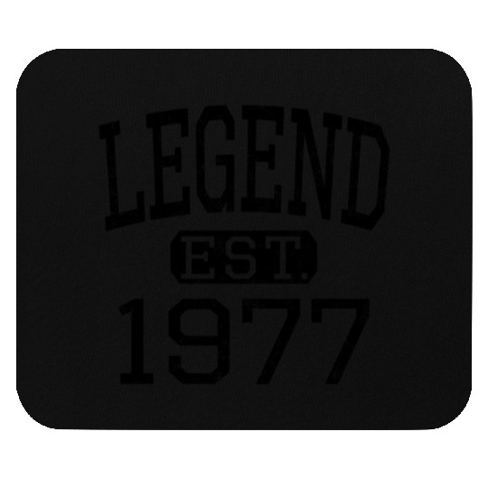 Legend Established 1977 Style Born 1977 Mouse Pads