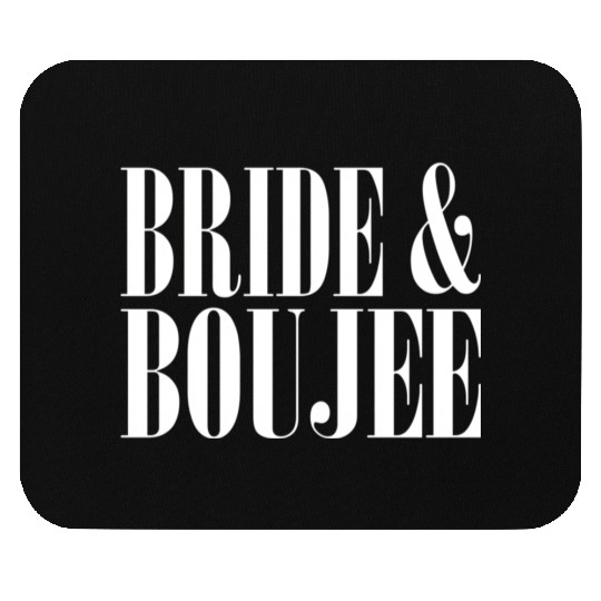 Bride And Boujee Bachelorette Party Wedding Mouse Pads