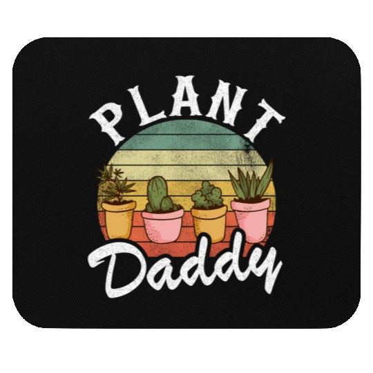 Landscaper Gardener Dad Plants Expert Plant Daddy Mouse Pads