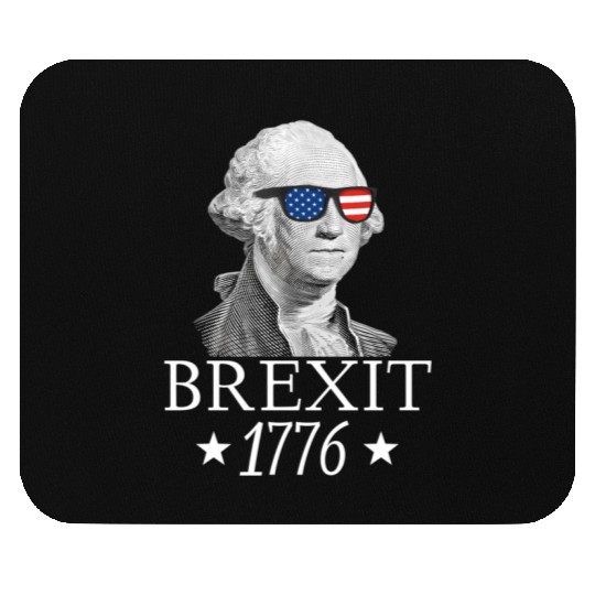 Brexit 1776 George Washington Revolution Usa Indep Mouse Pads