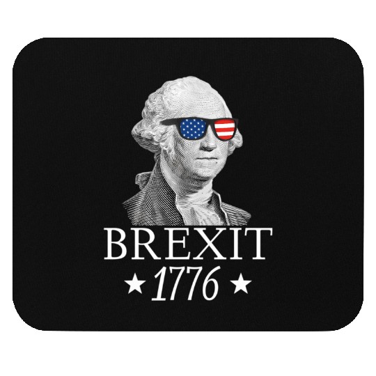 Brexit 1776 George Washington Revolution Usa Indep Mouse Pads