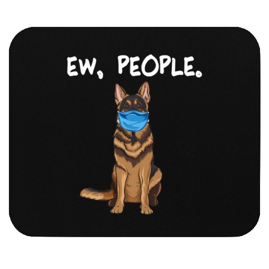 German Shepherd Ew People Dog Wearing Face Mouse Pads