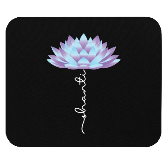Yoga Lover Spiritual Shanti Lotus Mouse Pads