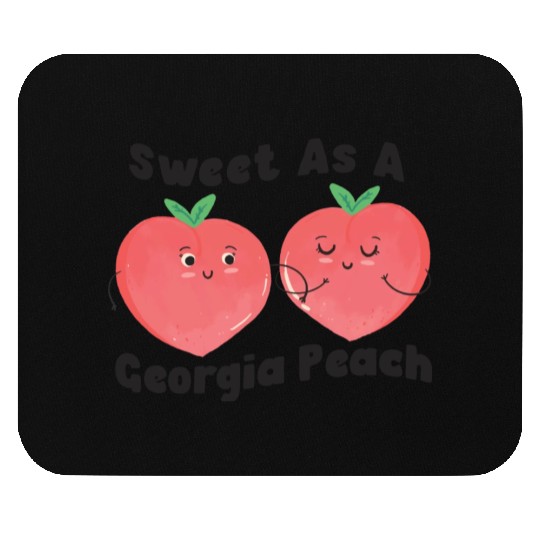 Sweet As A Georgia Peach Cute Funny Southern Mouse Pads