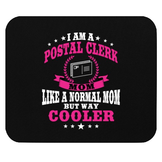 Great Postal Clerk Mom Post Office Mother's Day Mouse Pads