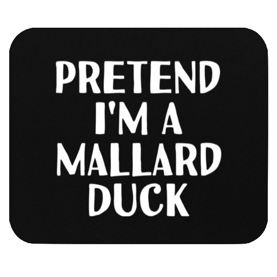 Pretend I'M A Mallard Duck Halloween Diy Mouse Pads