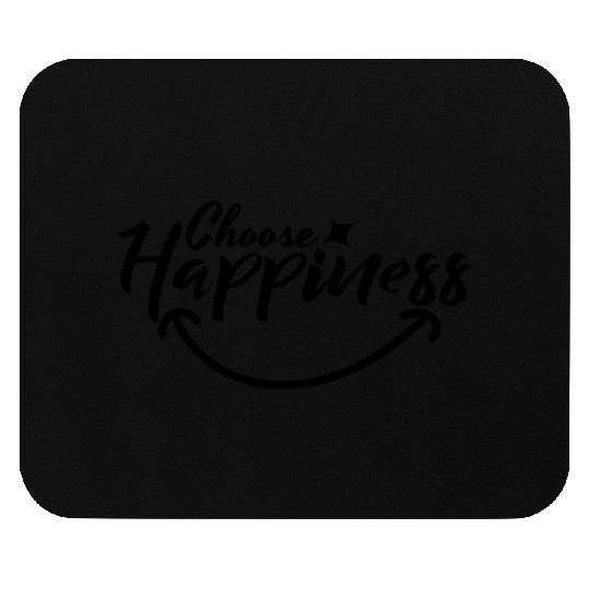 Choose Happiness Positive Affirmation Typography Mouse Pads