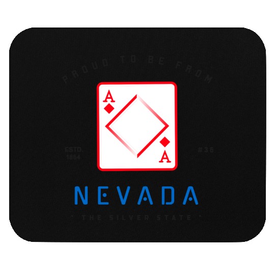 Proud To Be From NEVADA Mouse Pads