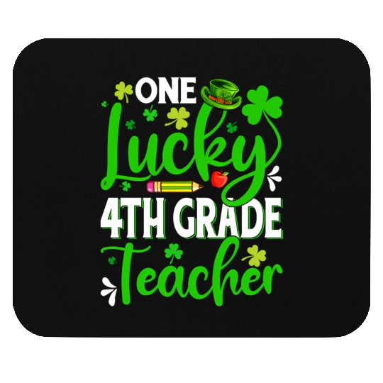 Saint Patrick'S Day One Lucky 4Th Grade Teacher Mouse Pads