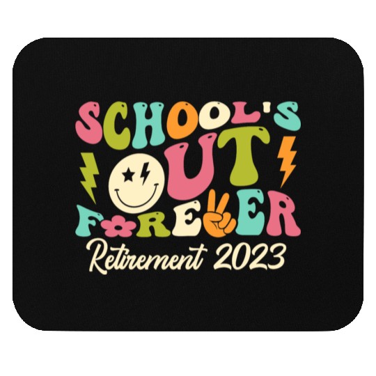 School's Out Forever Retired Teacher Gift Mouse Pads