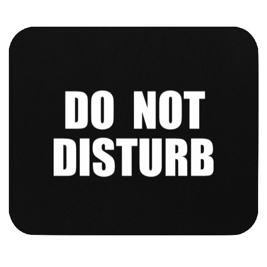 Do Not Disturb - Airplane Airport Train Subway Mouse Pads