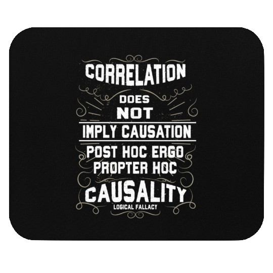Correlation Does Not Equal Causation Science Mouse Pads