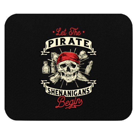 Let The Pirate Shenanigans Begin - Crossbones Mouse Pads