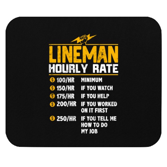 Lineman Hourly Rate Mouse Pads