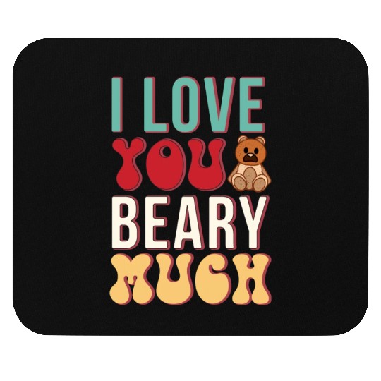 I Love You Beary Much Retro Sublimation Valentine Mouse Pads