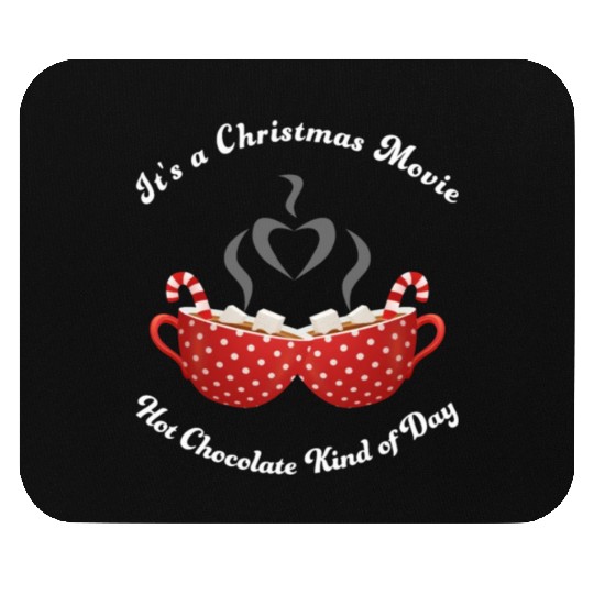 Christmas Movies Hot Cocoa Lover Mouse Pads