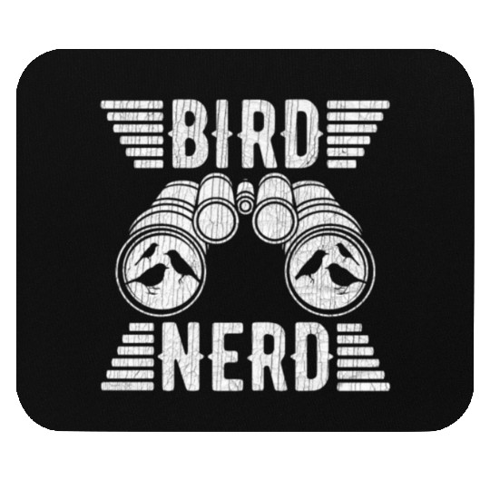Bird Nerd Birdwatcher Birds Mouse Pads