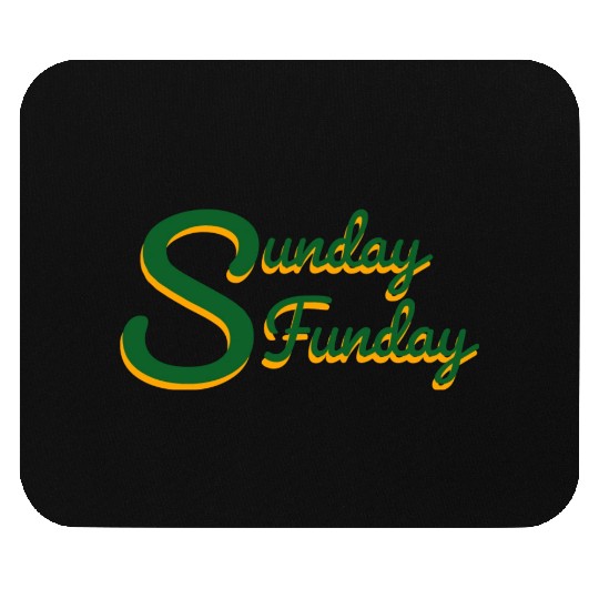 Sunday funday Mouse Pads