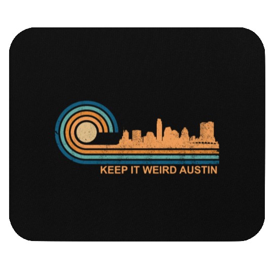 Keep It Weird Austin Texas Skyline Retro Austinkee Mouse Pads