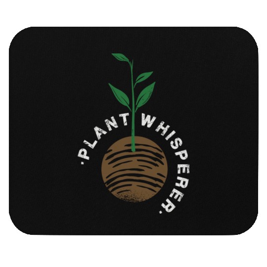 Plants Plant Whisperer Mouse Pads