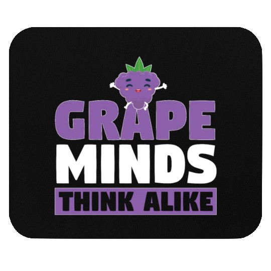 Grape Minds Think Alike Mouse Pads
