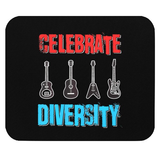 Celebrate Diversity Funny Guitar Player Musician Mouse Pads