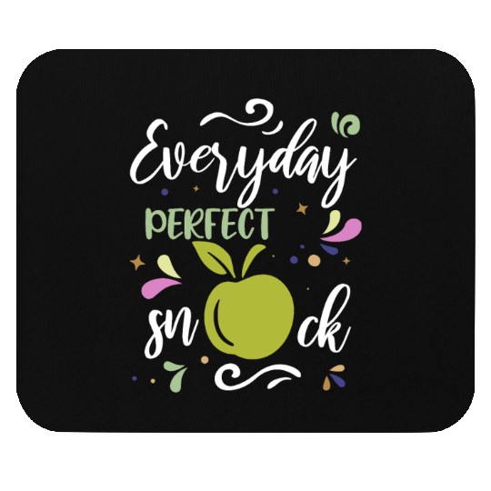 Everyday Perfect Snack Apple Fruit Quote Mouse Pads