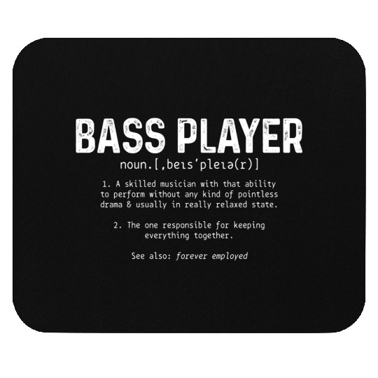 Bass Player Definition Bass Guitar Bassist Mouse Pads