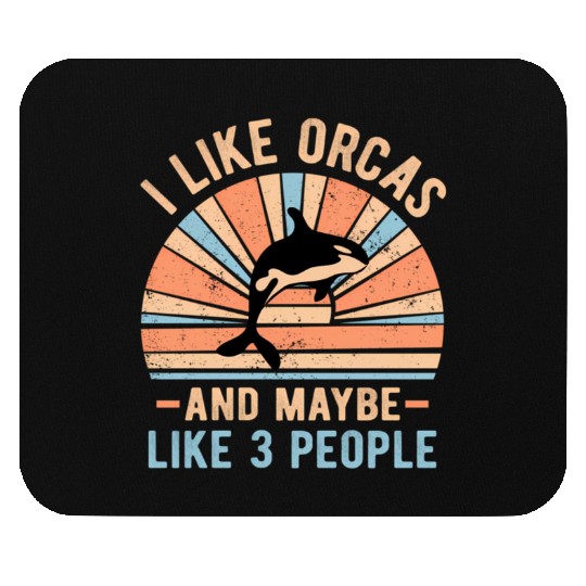 I Like Orcas And Maybe 3 People Retro Orca Mouse Pads