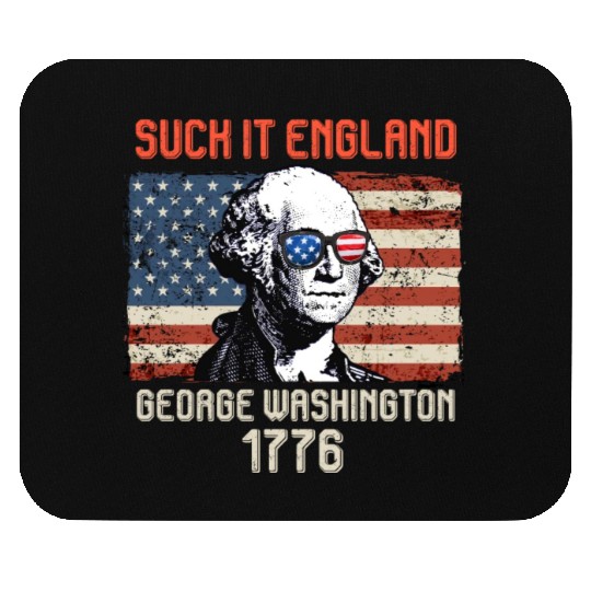 Suck it England George Washington 1776 USA Mouse Pads