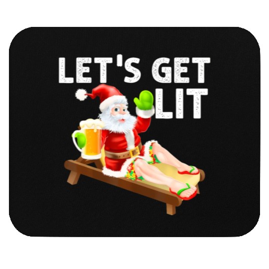 Lets Get Lit Santa Funny Christmas In July Santa Mouse Pads