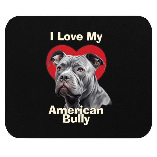 I Love My American Bully Puppy Dog Mouse Pads
