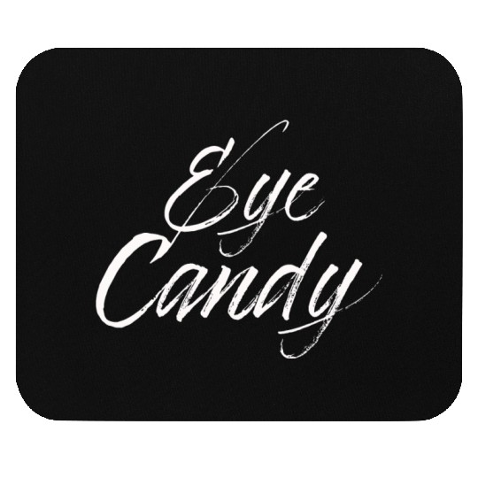 eye candy white Mouse Pads