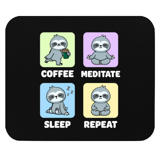 Sloth Coffee Meditate Sleep Repeat Kawaii Mouse Pads