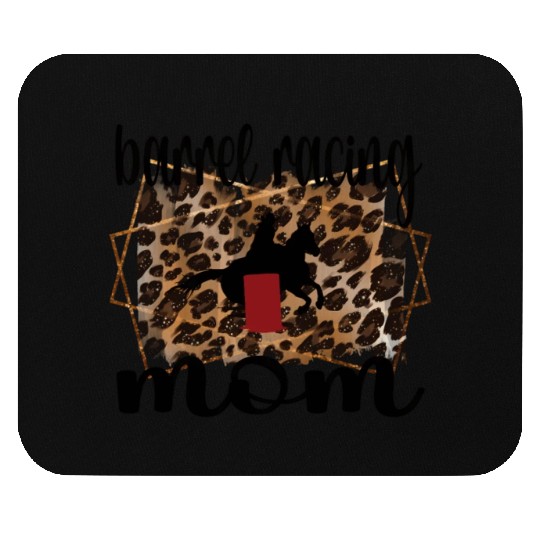 Barrel Racing Mom Proud Barrel Racing Mother Mouse Pads
