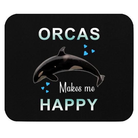 Orcas Make Me Happy Killer Whale Mouse Pads