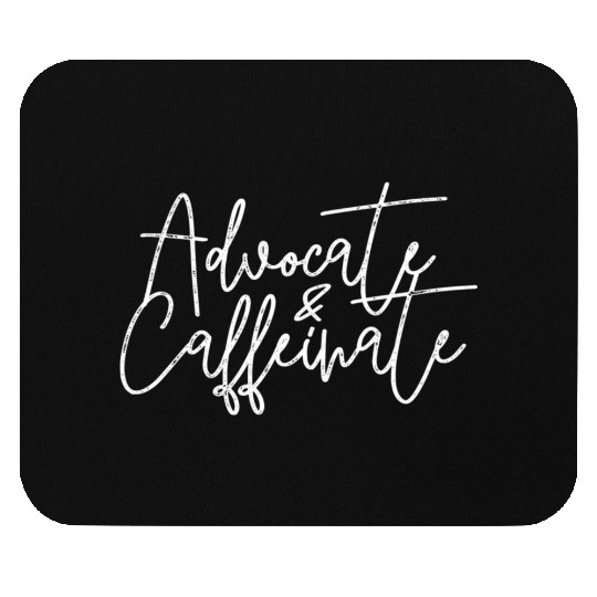 Advocate And Caffeinate Social Mouse Pads