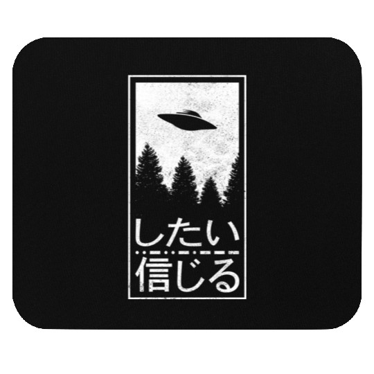I Want To Believe Japanese Ufo Alien Her Mouse Pads